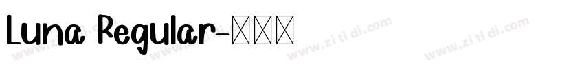 Luna Regular字体转换